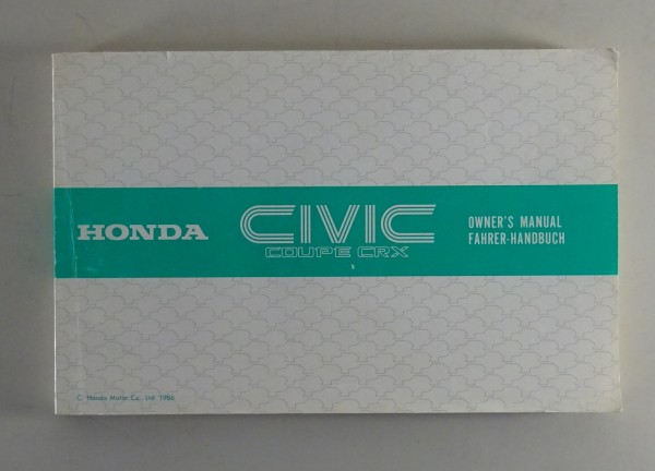 Betriebsanleitung / Owners Manual Honda Civic CRX Coupe Stand 1986