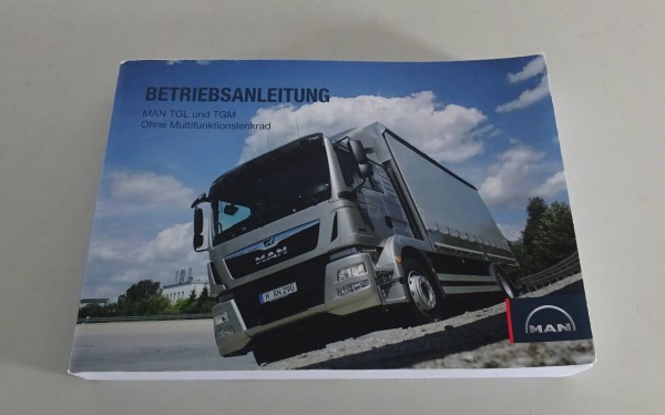 Betriebsanleitung / Handbuch MAN TGL 7,5t - 12t + TGM 12t - 18t Stand 06/2019