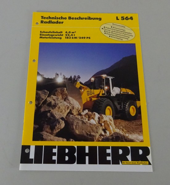 Prospekt / Broschüre Liebherr Radlader L 564 Technische Daten Stand 11/1997