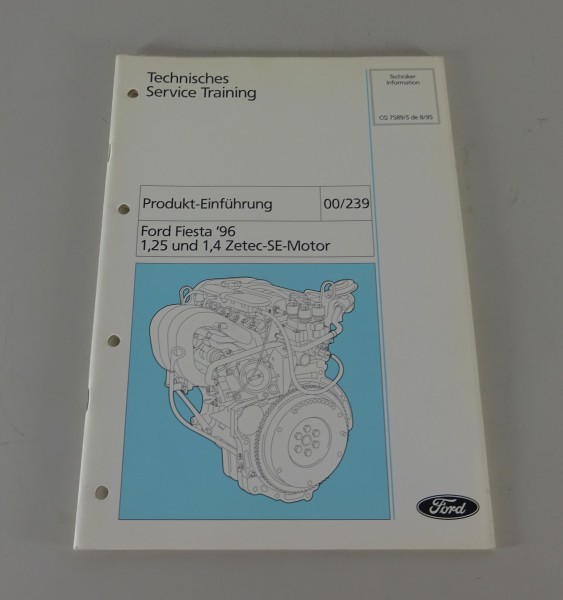 Technische Information Einführung Ford Fiesta 96 Zetec SE Motor Stand 08/1995