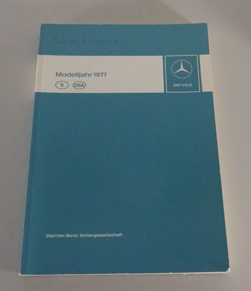 Werkstatthandbuch Einführungsschrift Mercedes W123 / W116 / C107 Modelljahr 1977