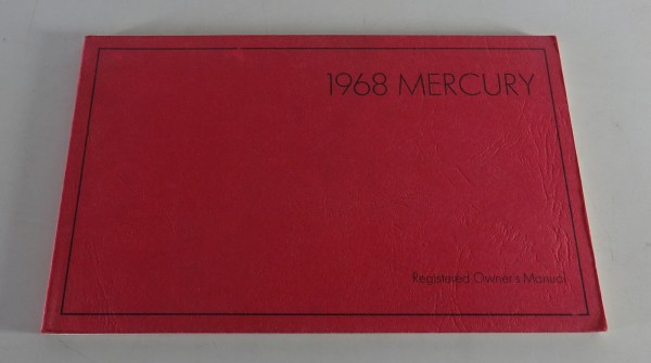 Owner´s Manual Mercury Montclair / Montego / Park Lane / Station Wagon von 1968