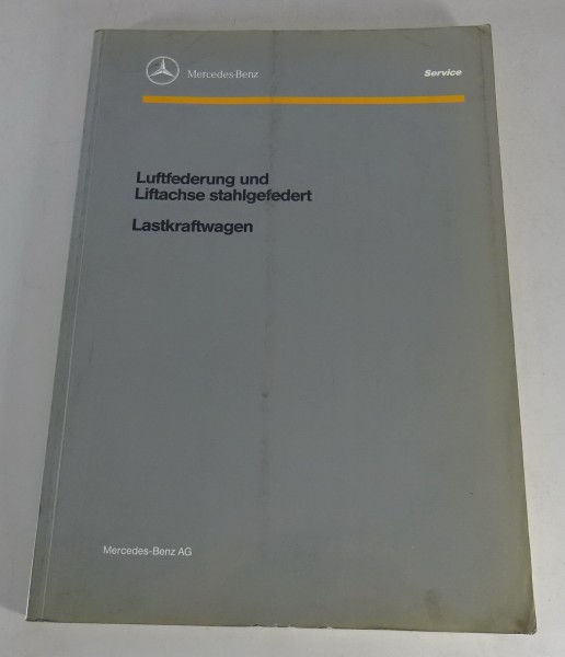 Werkstatthandbuch Einführung Mercedes Benz Luftfederung Liftachse stahlgefedert