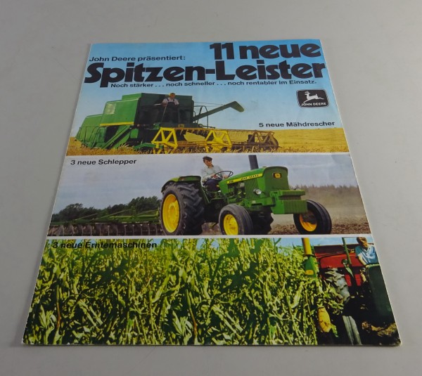 Faltprospekt John Deere 11 neue Spitzen - Leister Schlepper / Mähdrescher etc.