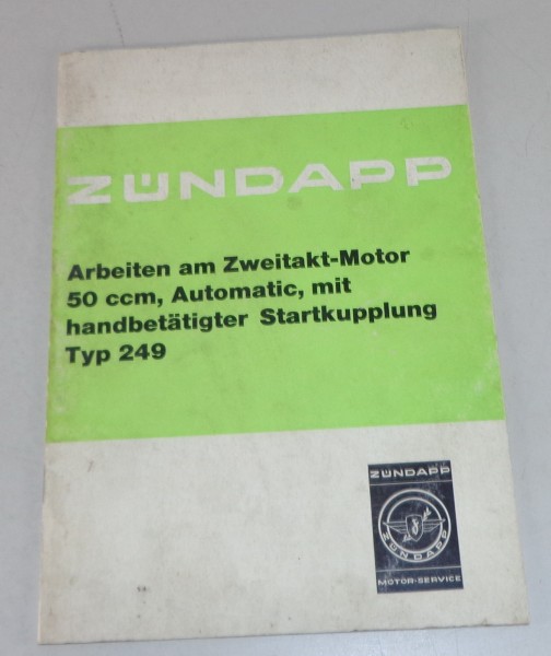 Werkstatthandbuch Zündapp Automatic Mofa / Automatic High Riser Stand 11/1972