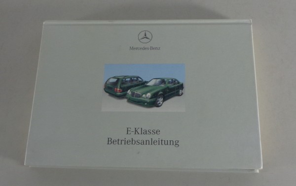 Betriebsanleitung Mercedes Benz E-Klasse W210 E 200 240 280 320 430.. von 8/1999