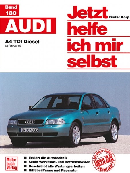 Reparaturanleitung Audi A4 B5 TDI Diesel ab 1995 - Jhims Band 180