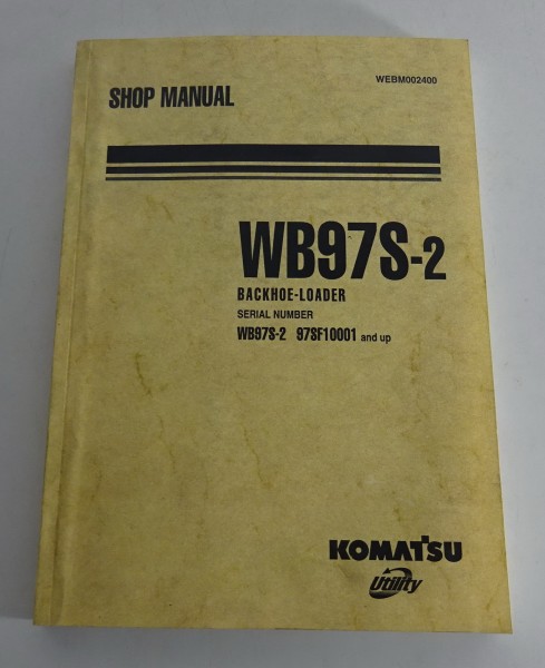 Workshop Manual / Werkstatthandbuch Komatsu Baggerlader WB97S-2 Stand 2001