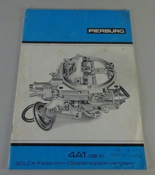 Handbuch Solex Fallstromvergaser 4A1 (DB/2) für Mercedes-Benz W114, W116, W123