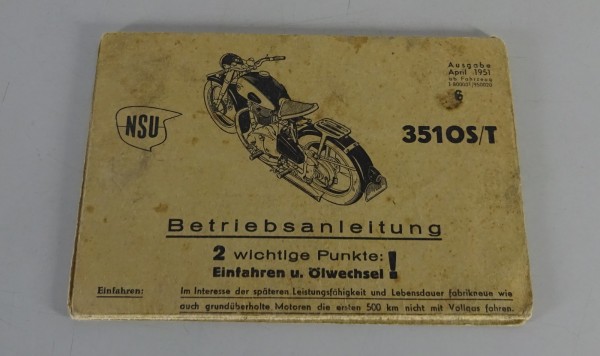 Kurz-Betriebsanleitung / Handbuch NSU 3510 S/T Motorrad Stand 04/1951