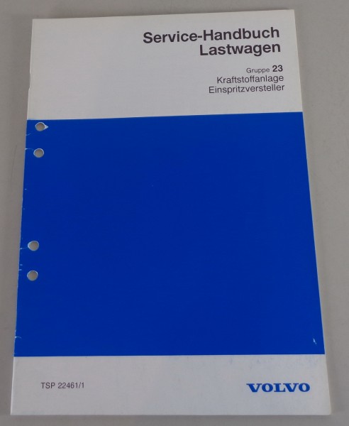 Werkstatthandbuch Volvo LKW Kraftstoffanlage Einspritzversteller TD163 von 1991