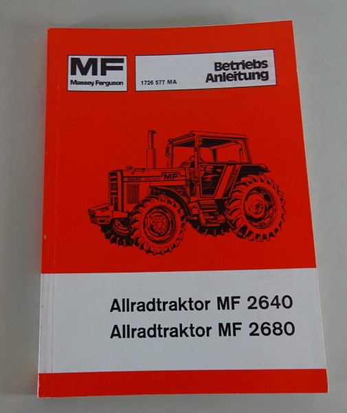 Betriebsanleitung / Handbuch Massey Ferguson Allradtraktor MF 2640 / MF 2680