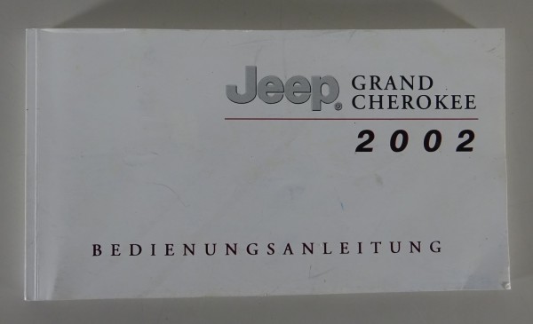 Betriebsanleitung / Handbuch Jeep Grand Cherokee Typ WJ von 2002