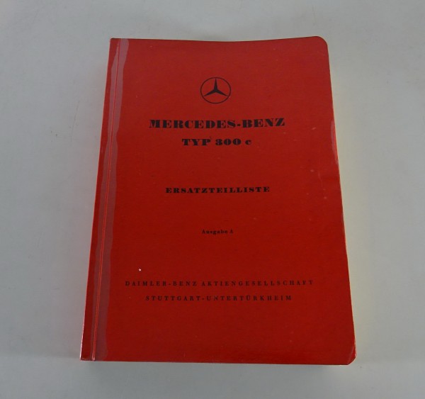 Teilekatalog Mercedes Benz 300 c Adenauer W186 von 1956