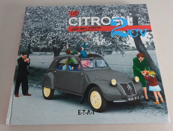 Bildband: LA Citroën 2 CV de mon pere Stand 1998