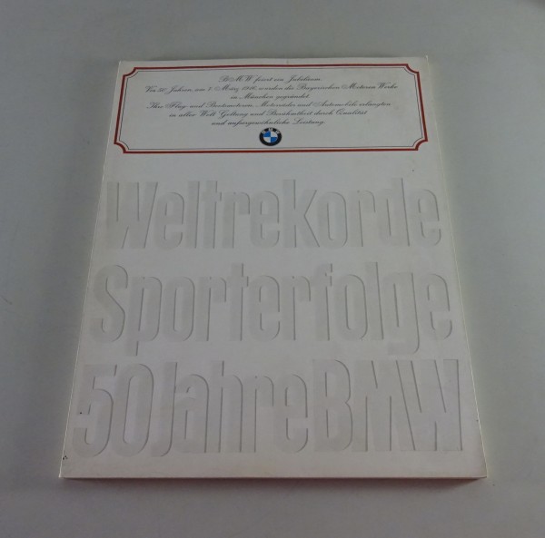 Prospekt BMW Festschrift "50 Jahre Weltrekorde / Sporterfolge" Stand 1966