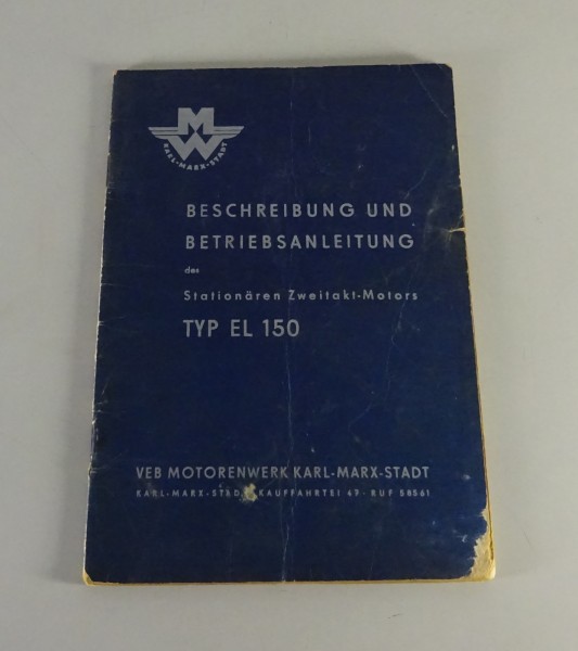 Betriebsanleitung / Handbuch 2-Takt Stationär-Motor EL 150 Stand 12/1956
