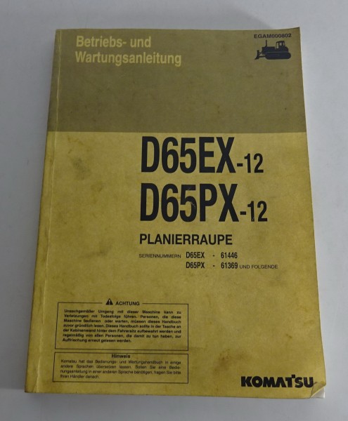 Betriebsanleitung / Handbuch Komatsu Planierraupe D65EX-12/ D65PX-12 von 08/1999