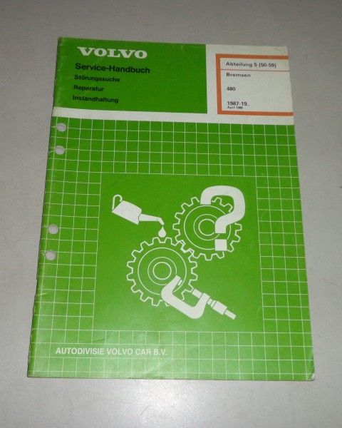 Werkstatthandbuch Reparatur Volvo 480 Bremsen ab 1987 - Stand 04/1988
