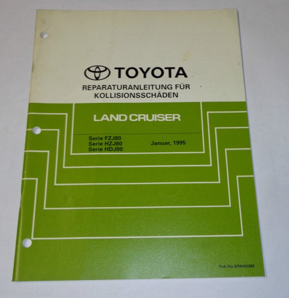 Werkstatthandbuch Toyota Land Cruiser Karosserie / Unfallschäden Stand 01/1995