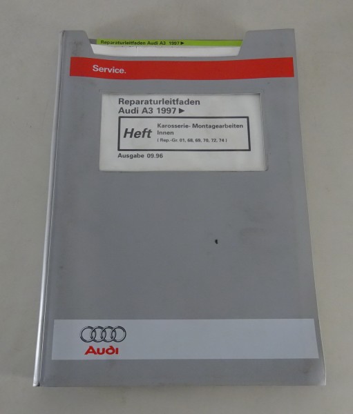 Werkstatthandbuch Audi A3 Karosserie - Montagearbeiten Innen Stand 089/1996