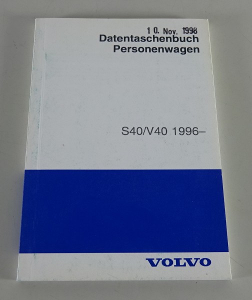 Datentaschenbuch / Personenwagen Volvo S40 / V40 / Ausgabe 1996 / Stand 08/1998