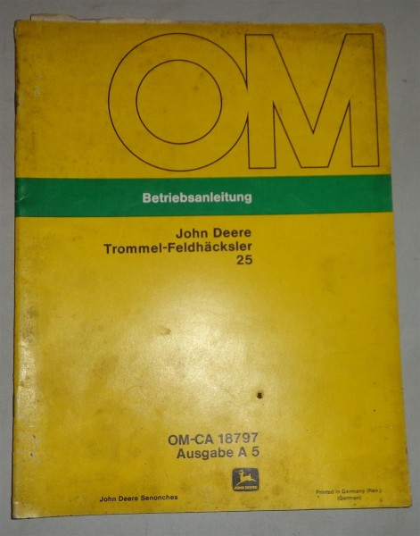 Betriebsanleitung / Handbuch John Deere Trommel-Feldhäcksler 25