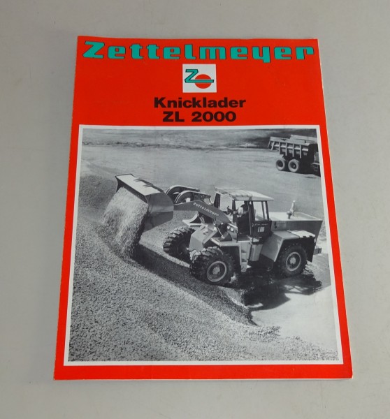 Prospekt / Broschüre Zettelmeyer Knicklader ZL 2000 Stand 04/1976