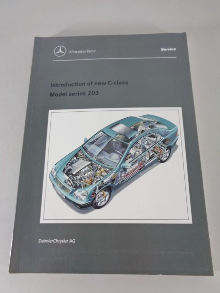 Workshop Manual Introduction into service Mercedes Benz C-Class 203 from 05/2000