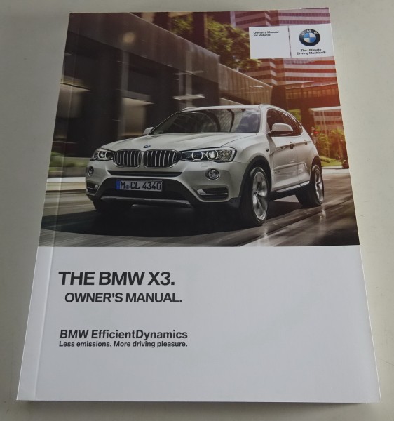 Owner´s Manual / Handbook BMW X3 F25 28i / 28d / 35i Stand 02/2016