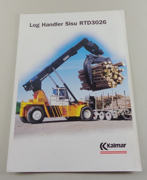 Prospekt / Brochure Kalmar Log Handler Sisu RTD 3026