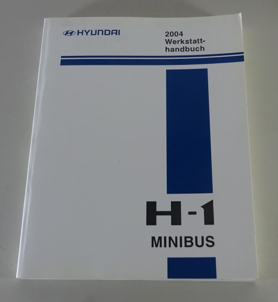 Werkstatthandbuch Hyundai H-1 Minibus Facelift ab Baujahr 2004 Stand 12/2003