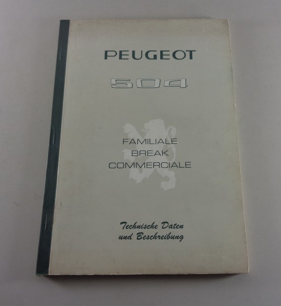 Werkstatthandbuch Technische Daten Peugeot 504 Familiale Break + Commerciale 1971