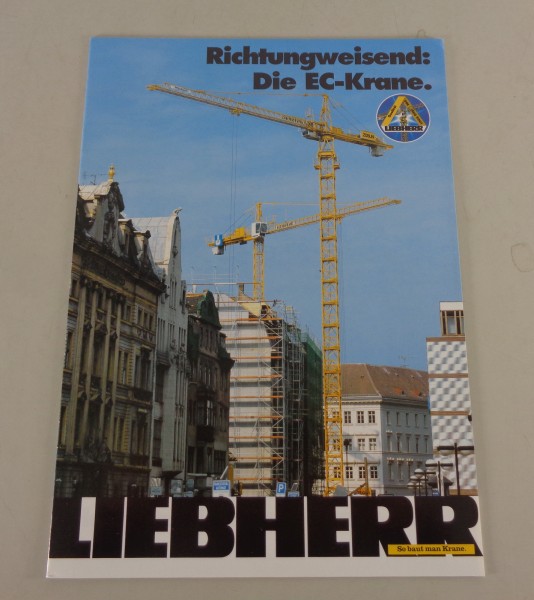 Prospekt / Broschüre Liebherr Richtungweisend: Die EC-Krane. von 12/1993