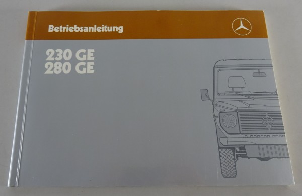 Betriebsanleitung / Handbuch Mercedes G-Modell W460 230 GE / 280 GE von 11/1985