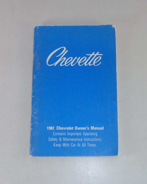 Owner's Manual / Betriebsanleitung Chevrolet Chevette Stand 1982