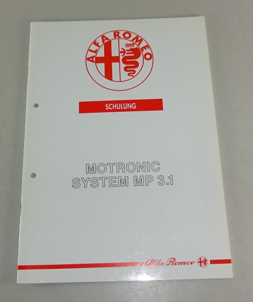 Schulungsunterlage Alfa Romeo Motronic System MP 3.1 Stand 10/1992