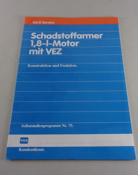 SSP 75 Selbststudienprogramm 1,8 l Motor Audi 80 GTE Typ 81 PV Golf II GTI RD