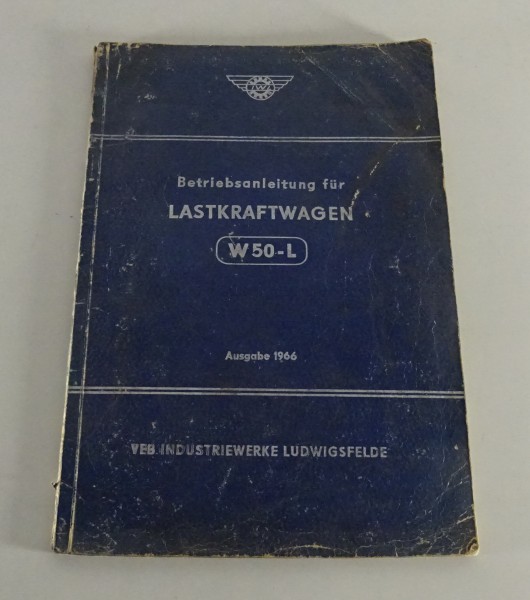 Betriebsanleitung / Handbuch IFA W50 L Pritschenwagen Stand 1966