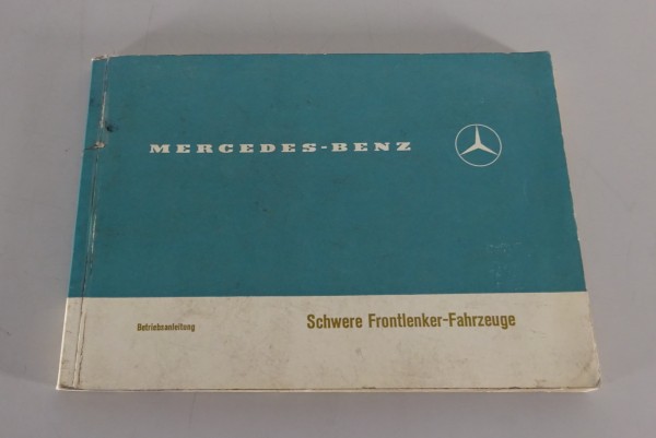 Betriebsanleitung Mercedes-Benz Schwerer Frontlenker LP/LPS/LPK/LPB von 10/1972