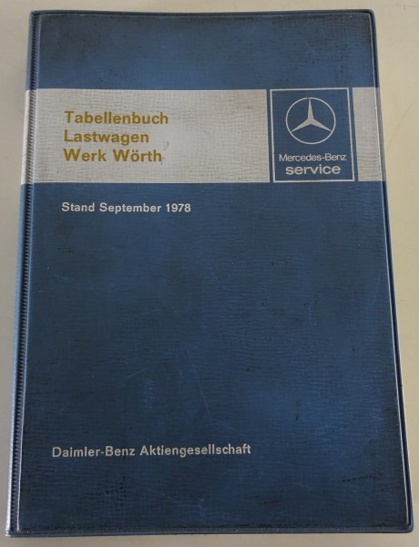 Tabellenbuch Mercedes Benz LKW Baumuster 314 / 316 / 318 / etc. Stand 09/1978