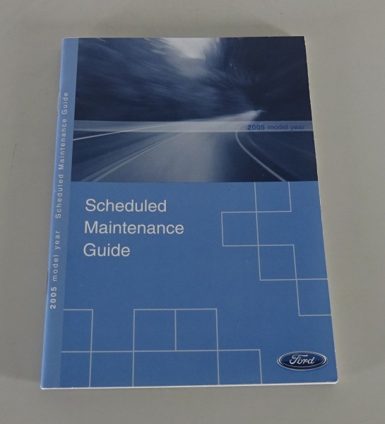 Service Schedule Ford Mustang, Ranger, Explorer, ZX2... modell year 2005 blank