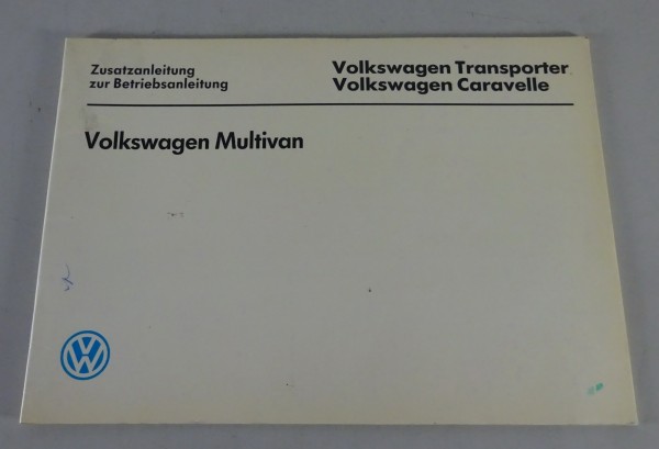 Zusatz-Betriebsanleitung VW Bus T3 Multivan Stand 03/1987