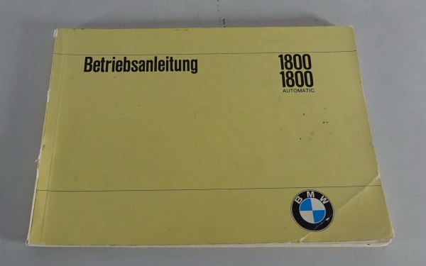 Betriebsanleitung BMW Neue Klasse 1800 / 1800 Automatic Stand 02/1969