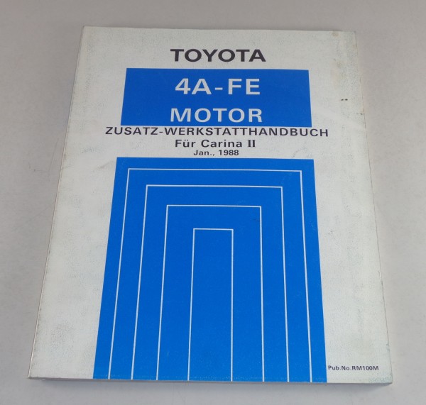 Werkstatthandbuch Toyota Carina II Motor 4 A - FE Stand 01/1988