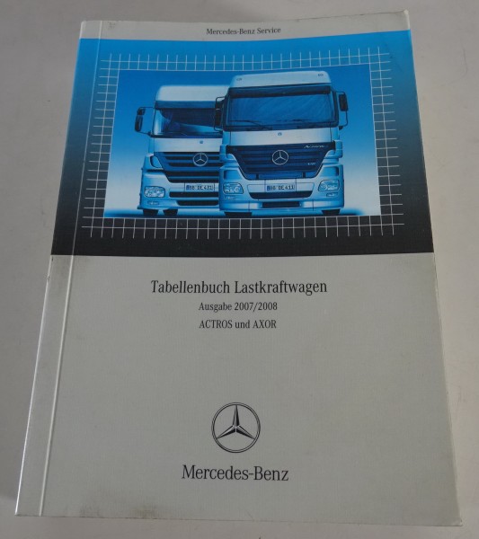 Tabellenbuch Mercedes Benz Actros und Axor Ausgabe 2007 / 2008