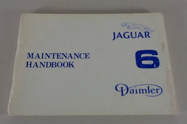 Wartungsanleitung Maintenance Handbook Jaguar XJ 6 Daimler Sovereign Series III Stand 1979