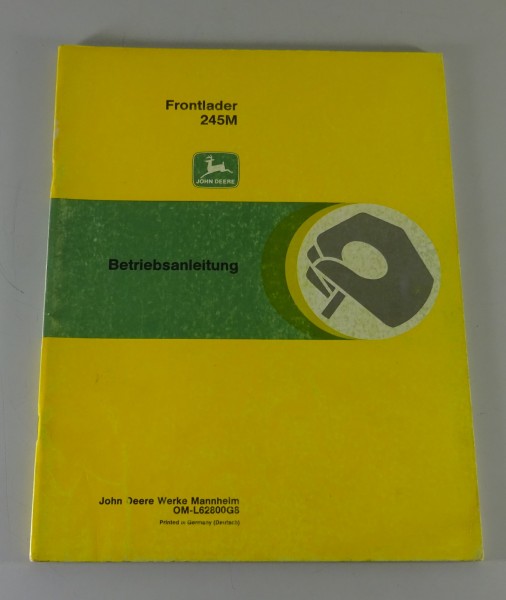 Betriebsanleitung / Handbuch John Deere Frontlader 245M Stand 1988