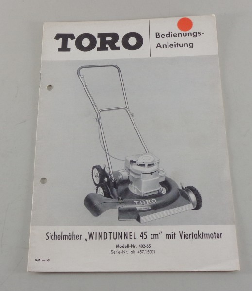 Betriebsanleitung / Handbuch Toro Rasenmäher Windtunnel 45 cm Modell Nr. 402-65