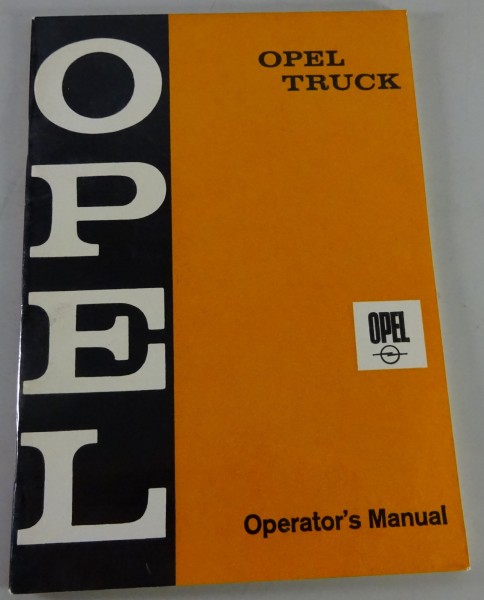 Betriebsanleitung / Owner´s Manual Opel Blitz Truck 1,9 / 2,5 Stand 12/1967